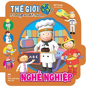 Nơi bán Thế Giới Trong Mắt Em - Nghề Nghiệp - Giá Từ -1đ