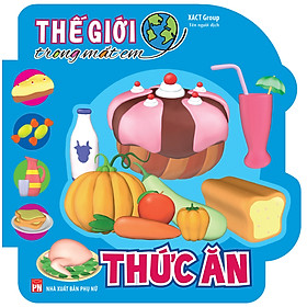 Thế Giới Trong Mắt Em - Thức Ăn