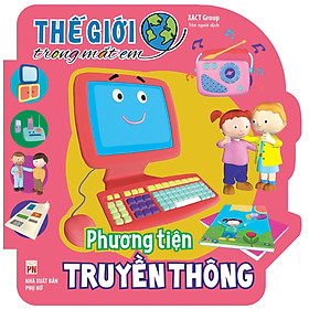 Thế Giới Trong Mắt Em - Phương Tiện Truyền Thông