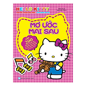 Nơi bán Hello Kitty - Mơ Ước Mai Sau - Giá Từ -1đ