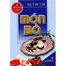 Ảnh bìa 60 Món Ăn Được Nhiều Người Ưa Thích - Món Bò