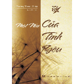 Một Nửa Của Tình Yêu (Tủ Sách 8X)