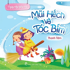 Download sách Ngày Nảy Ngày Nay - Mũi Hếch Và Tóc Bím