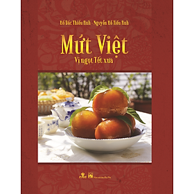 Mứt Việt - Vị Ngọt Tết Xưa