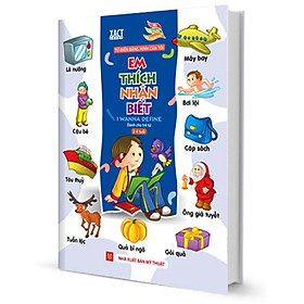 Hình ảnh Từ Điển Bằng Hình Của Tôi - Em Thích Nhận Biết (Dành Cho Trẻ Từ 2 - 4 Tuổi)