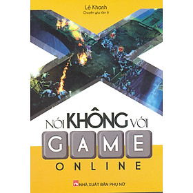 Download sách Nói Không Với Game Online