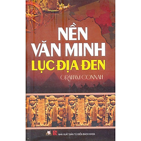 Nơi bán Nền Văn Minh Lục Địa Đen - Giá Từ -1đ