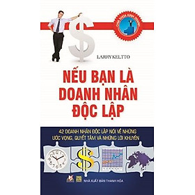 Nếu Bạn Là Doanh Nhân Độc Lập