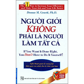 Người Giỏi Không Phải Là Người Làm Tất Cả