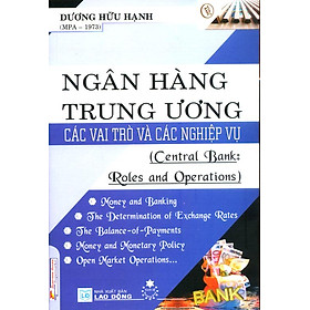 Nơi bán Ngân Hàng Trung Ương Các Vai Trò Và Nghiệp Vụ - Giá Từ -1đ