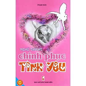 Nghệ Thuật Chinh Phục Tình Yêu