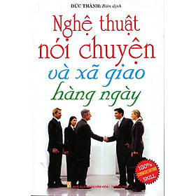 Nơi bán Nghệ Thuật Nói Chuyện Và Xã Giao Hàng Ngày (TB) - Giá Từ -1đ