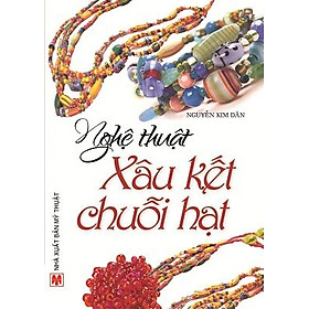 Download sách Nghệ Thuật Xâu Kết Chuỗi Hạt