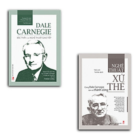 Combo Nghệ Thuật Xử Thế Của Dale Carnegie (Trọn Bộ 2 Cuốn)