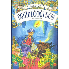 Nghìn Lẻ Một Đêm - Tập 2 (Tái Bản 2014)