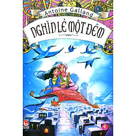 Nghìn Lẻ Một Đêm - Tập 4 