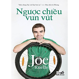 Sách Ngược Chiều Vun Vút (Tái Bản)