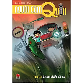 Download sách Người Cầm Quân - Tập 4: Châu Chấu Đá Xe