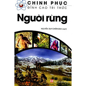 Download sách Chinh Phục Đỉnh Cao Tri Thức - Người Rừng