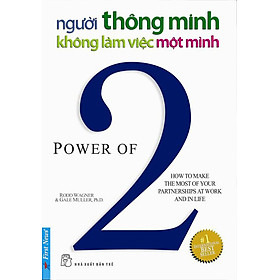 Sách Người Thông Minh Không Làm Việc Một Mình (Tái Bản)