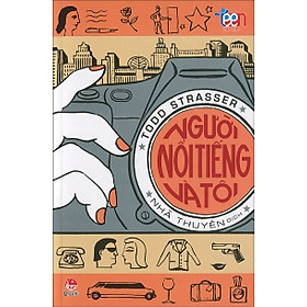 Văn Học Teen - Người Nổi Tiếng Và Tôi