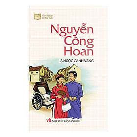 Download sách Lá Ngọc Cành Vàng - Nguyễn Công Hoan