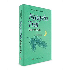 Nơi bán Nguyễn Trãi Thơ Và Đời - Giá Từ -1đ