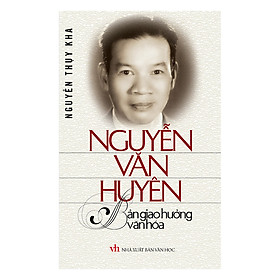 Hình ảnh Nguyễn Văn Huyên – Bản Giao Hưởng Văn Hóa