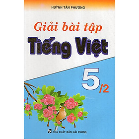 Giải Bài Tập Tiếng Việt 5 (Tập 2)