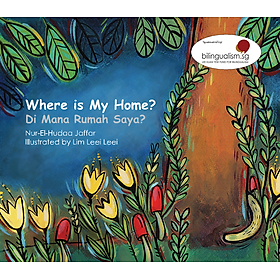 Ảnh bìa Truyện Tranh Singapore - Nhà Tôi Ở Đâu? - Where Is My Home (Song Ngữ Việt - Anh)