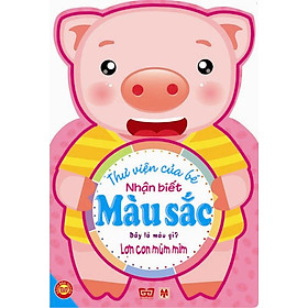 Thư Viện Của Bé - Nhận Biết Màu Sắc
