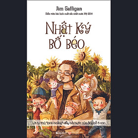 Sách Nhật Ký Bố Béo