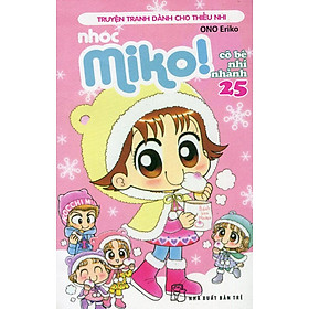 [Download Sách] Nhóc Miko! Cô Bé Nhí Nhảnh - Tập 25