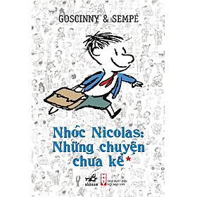 Download sách Nhóc Nicolas: Những Chuyện Chưa Kể T1 (Tái Bản)