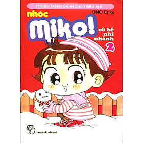 Nhóc Miko: Cô Bé Nhí Nhảnh - Tập 2