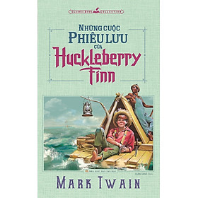 Sách Những Cuộc Phiêu Lưu của Huckleberry Finn