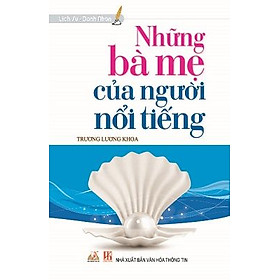 Những Bà Mẹ Của Người Nổi Tiếng