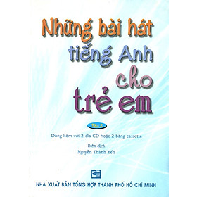 Hình ảnh Những Bài Hát Tiếng Anh Cho Trẻ Em - Tập 2 (Kèm 2 CD)