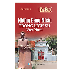 Download sách Việt Nam Đất Nước Con Người: Những Bảng Nhãn Trong Lịch Sử Việt Nam