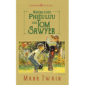 Download sách Những Cuộc Phiêu Lưu Của Tom Sawyer