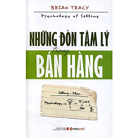 Những Đòn Tâm Lý Trong Bán Hàng - Tái Bản.
