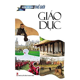 Download sách Những Góc Nhìn Thế Giới - Giáo Dục