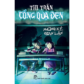 Download sách Thị Trấn Cổng Quạ Đen - Những Kẻ Gian Lận