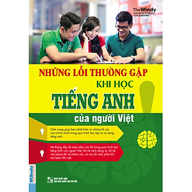 Download sách Những Lỗi Thường Gặp Khi Học Tiếng Anh Của Người Việt (Tái Bản)