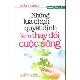Những Lựa Chọn Quyết Định Làm Thay Đổi Cuộc Sống