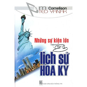 Sách Những Sự Kiện Lớn Trong Lịch Sử Hoa Kỳ