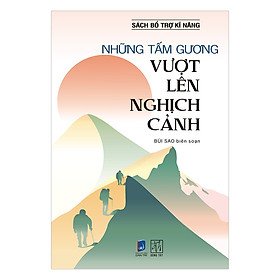 Download sách Những Tấm Gương Vượt Lên Nghịch Cảnh