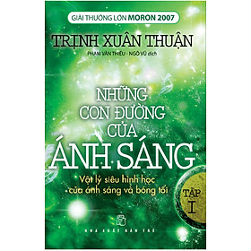 Download sách Những Con Đường Của Ánh Sáng (Bản Mới) - Tập 1