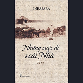 Nơi bán Những Cuộc Đi Và Cái Nhà - Giá Từ -1đ