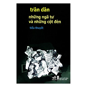 Những Ngã Tư Và Những Cột Đèn (Tái Bản)